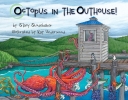 Octopus in the Outhouse