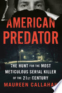 American Predator: The Hunt for the Most Meticulous