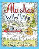 Alaska's Wild Life: A Coloring Book Featuring the Artwork