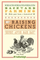 Backyard Farming: Raising Chickens  From Building Coops