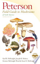 Peterson Field Guide to Mushrooms of North America 2/E