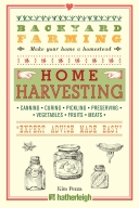 Backyard Farming: Home Harvesting:  Canning and Curing