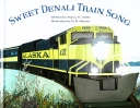 Sweet Denali Train Song