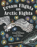 Dream Flights on Arctic Nights