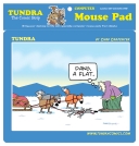 TUNDRA Mousepad: DANG A FLAT
