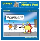 TUNDRA Mousepad: GETTING YOUR TONGUE STUCK