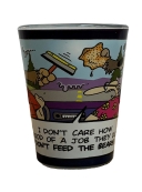 TUNDRA Shot Glass: Don't Feed the Bears