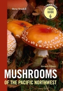 Mushrooms of the Pacific Northwest (REV/ED)