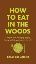 How To Eat in the Woods