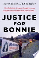 Justice for Bonnie: An Alaskan Teenager’s Murder