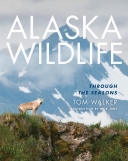 Alaska Wildlife: Through the Seasons