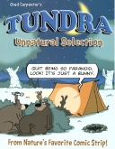 TUNDRA: Unnatural Selection