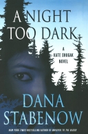 Night Too Dark (Kate Shugak #17)