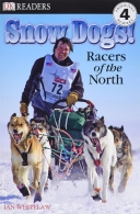 Snow Dogs! (DK Readers)