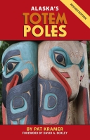 Alaska's Totem Poles (2nd ed.)