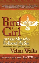 Bird Girl & the Man Who Followed the Sun