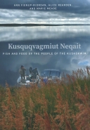 Kusquqvagmiut Neqait: Fish and Food of the People