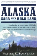 Alaska: Saga of a Bold Land