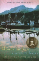 Blonde Indian: An Alaska Native Memoir