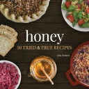 Honey: 50 Tried & True Recipies