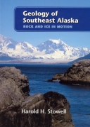 Geology of Southeast Alaska: Rock and Ice in Motion