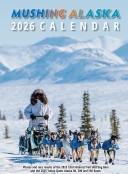 2026 Mushing Alaska Calendar