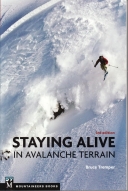 Staying Alive in Avalanche Terrain 3/E