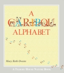 Caribou Alphabet (Tilbury House Nature Book)