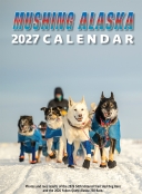 2027 Mushing Alaska Calendar
