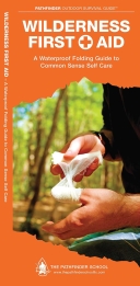 Wilderness First Aid: A Waterproof Pocket Guide to Common Se