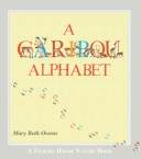 Caribou Alphabet (Tilbury House Nature Book)
