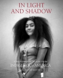 In Light and Shadow: Photographic History from Indigenous