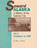 Seward Alaska Volume I