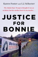 Justice for Bonnie: An Alaskan Teenager’s Murder