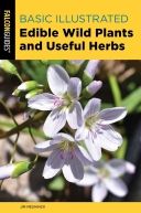 Edible Wild Plants and Useful Herbs (Basic Illustrated) 2/E