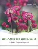 Cool Plants for Cold Climates: A Garden Designer's Perspecti
