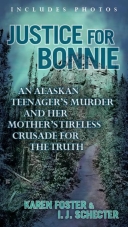 Justice for Bonnie: An Alaskan Teenager’s Murder